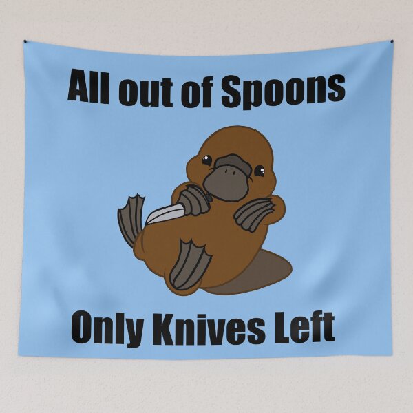 Item preview, All out of spoons only knives left (Platypus) designed and sold by CaitlynConnor.