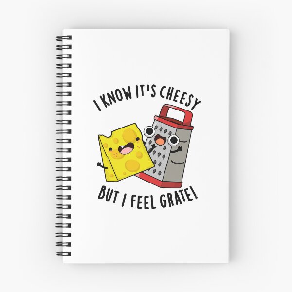 Item preview, I Know It's Cheesy But I Feel Grate Funny Cheese Pun  designed and sold by punnybone.