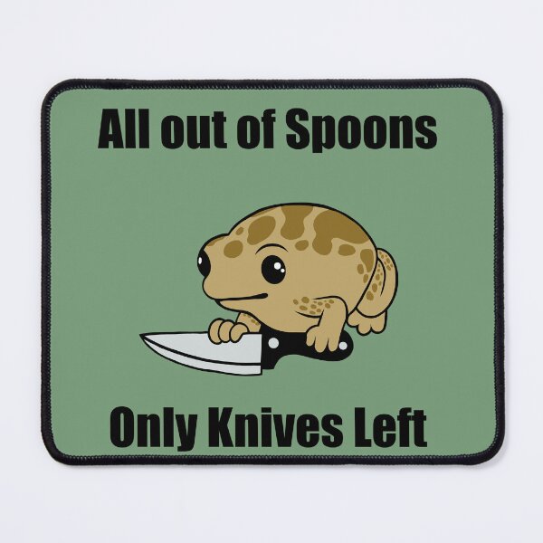 Item preview, All out of spoons only knives left (Frog) designed and sold by CaitlynConnor.