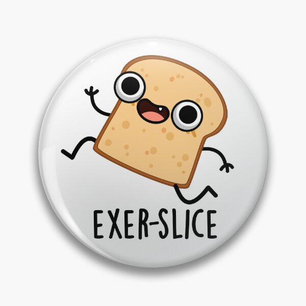 Item preview, Exer-slice Funny Bread Pun  designed and sold by punnybone.