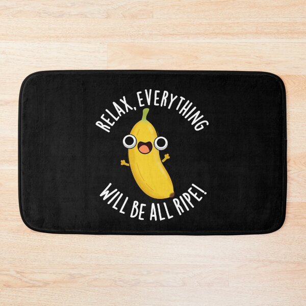 Item preview, Relax Everything Will Be All Ripe Funny Fruit Pun  (Dark BG) designed and sold by punnybone.