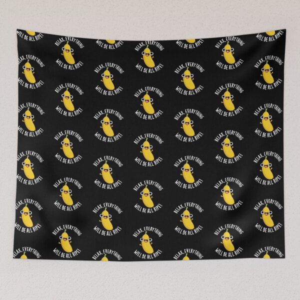 Item preview, Relax Everything Will Be All Ripe Funny Fruit Pun  (Dark BG) designed and sold by punnybone.