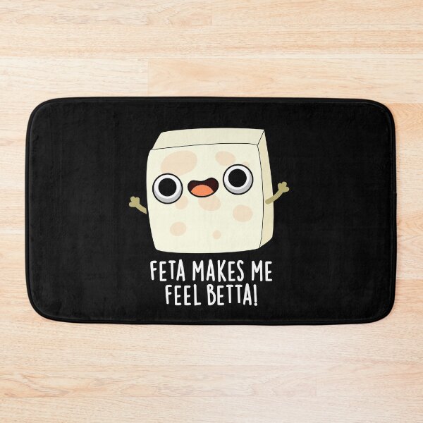 Item preview, Feta Makes Me Fell Betta Funny Cheese Pun  (Dark BG) designed and sold by punnybone.