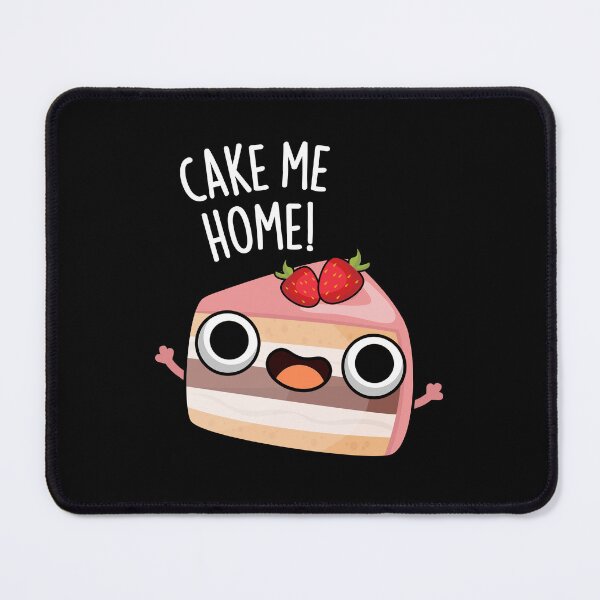 Item preview, Cake Me Home Funny Food Pun (Dark BG) designed and sold by punnybone.