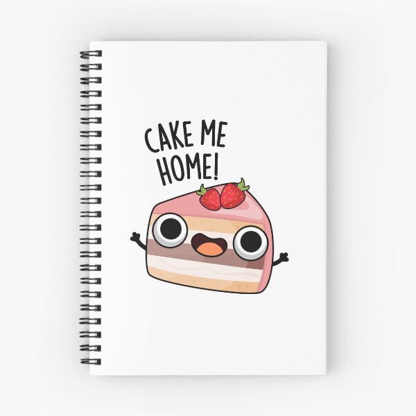 Item preview, Cake Me Home Funny Food Pun  designed and sold by punnybone.