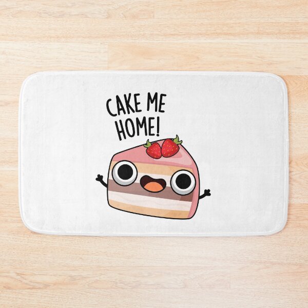 Item preview, Cake Me Home Funny Food Pun  designed and sold by punnybone.