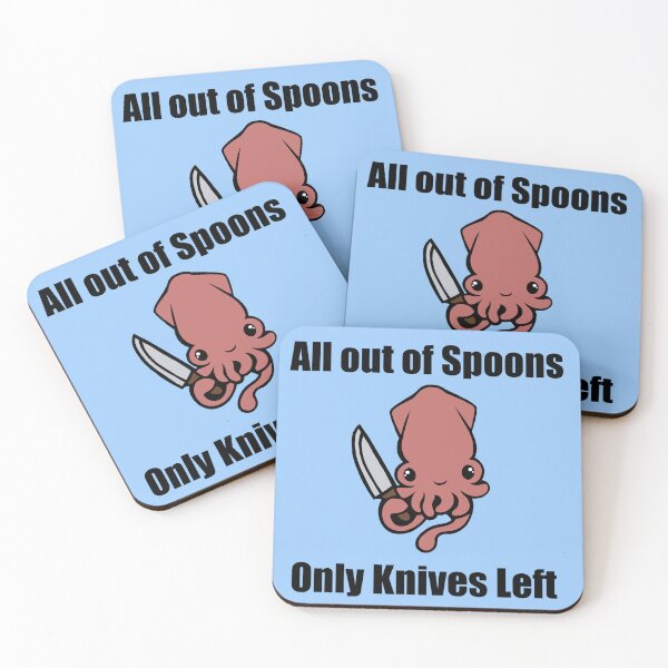 Item preview, All out of spoons only knives left (Squid) designed and sold by CaitlynConnor.