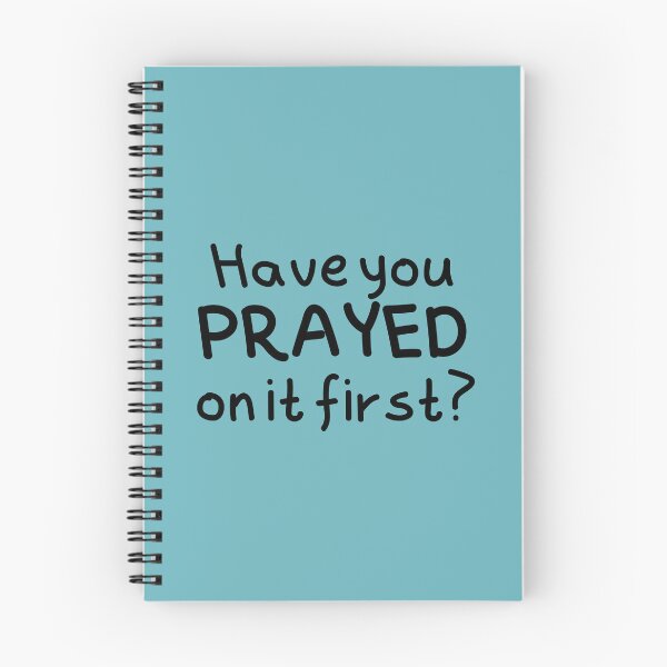 Item preview, Have You Prayed On It First? designed and sold by Nancyanna.