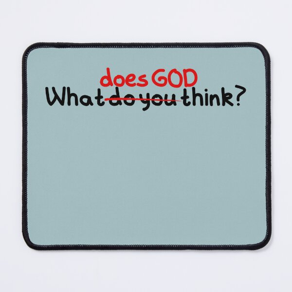 Item preview, What Does God Think? designed and sold by Nancyanna.