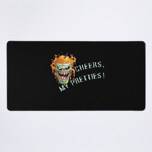 Item preview, Cheers, my pretties!. Fun Halloween gift for friends, designed and sold by Krzysztof Siwek.
