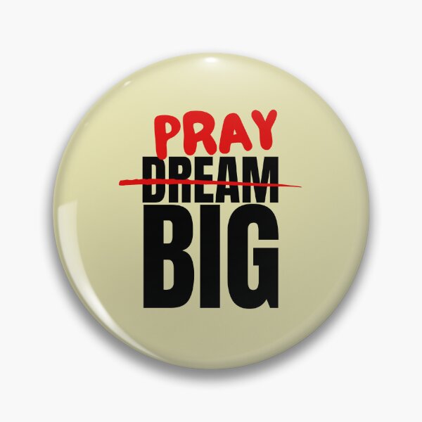 Item preview, Pray BIG designed and sold by Nancyanna.