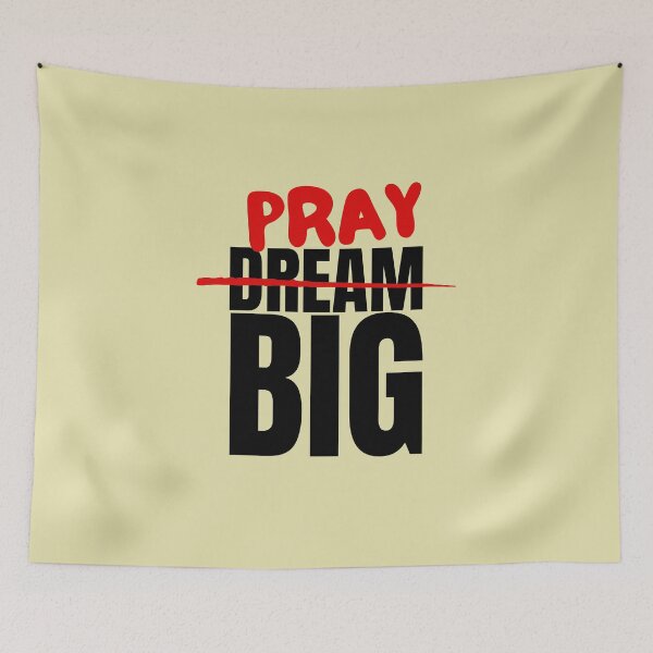 Item preview, Pray BIG designed and sold by Nancyanna.