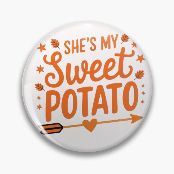 Item preview, She's My Sweet Potato Autumn Thanksgiving Couples Matching designed and sold by SztylishDesigns.