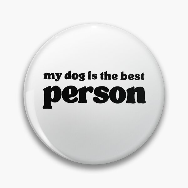 Item preview, My dog is the best person black designed and sold by ArndtDesign.