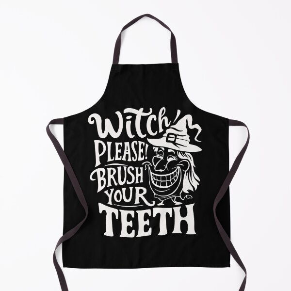 Item preview, Witch Please Brush your teeth| Halloween | Fall designed and sold by Sterling-s.