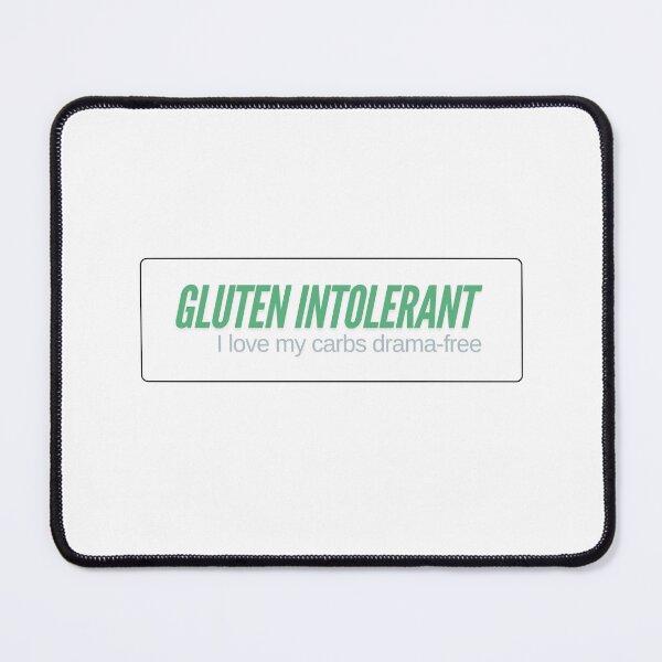 Item preview, Gluten Intolerant designed and sold by MargLandmeter.
