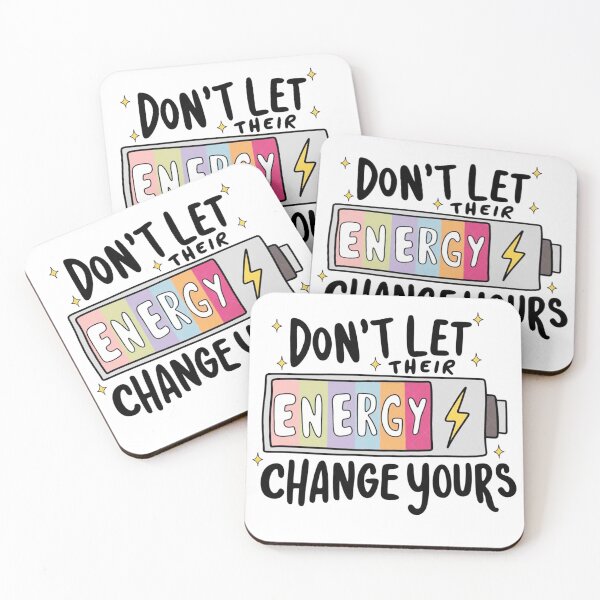 Item preview, Don't Let Their Energy Change Yours designed and sold by johnmelister.