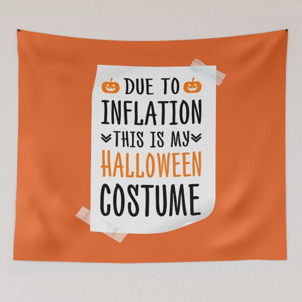 Item preview, Due to Inflation This Is My Halloween Costume - Funny & Lazy Halloween Costume designed and sold by JUSTBEELEGANT.