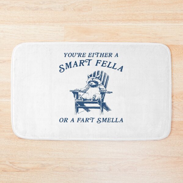 Item preview, You're Either A Smart Fella Or A Fart Smella humor designed and sold by LoveMingle.