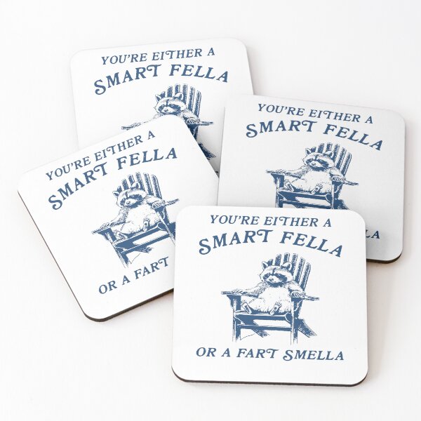 Item preview, You're Either A Smart Fella Or A Fart Smella humor designed and sold by LoveMingle.