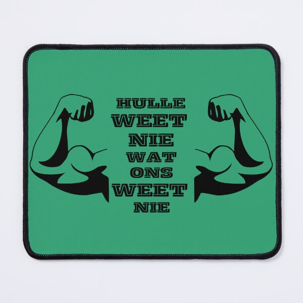 Item preview, Funny South African Humorous Afrikaans Hulle Weet Nie Wat Ons Weet Nie  designed and sold by KiffDesigns.