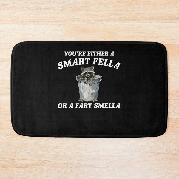 Item preview, You're Either A Smart Fella Or A Fart Smella Meme Funny designed and sold by LoveMingle.