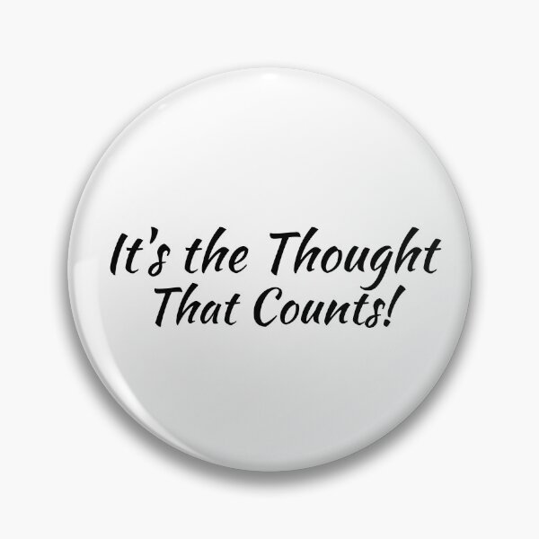 Item preview, It's the Thought That Counts! designed and sold by Nunaprettyshop.