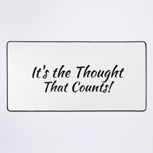 Item preview, It's the Thought That Counts! designed and sold by Nunaprettyshop.