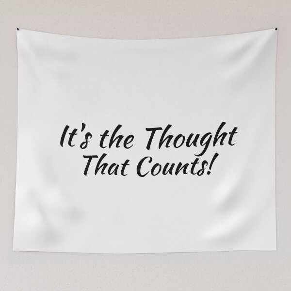 Item preview, It's the Thought That Counts! designed and sold by Nunaprettyshop.