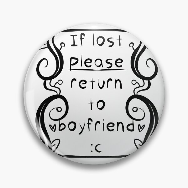 Item preview, If lost please return to boyfriend designed and sold by Vettin-Arts.