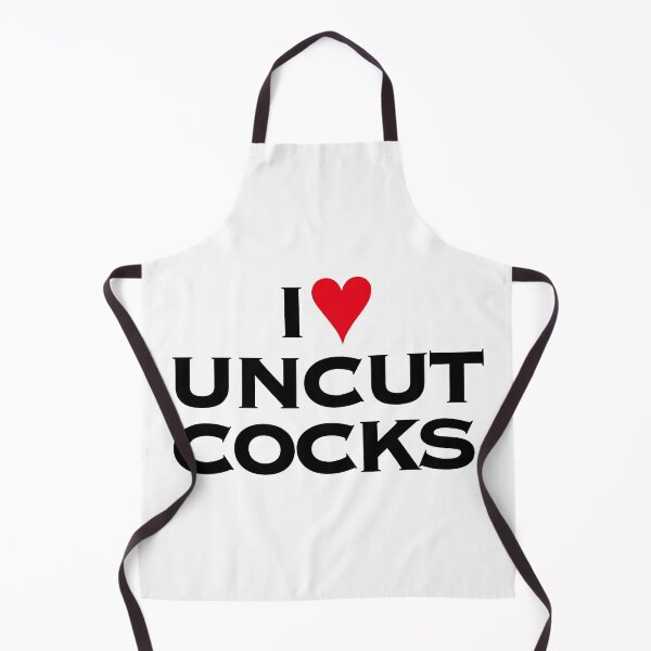 Item preview, I love uncut cock designed and sold by Tinybluebird.