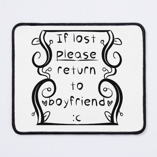 Item preview, If lost please return to boyfriend designed and sold by Vettin-Arts.