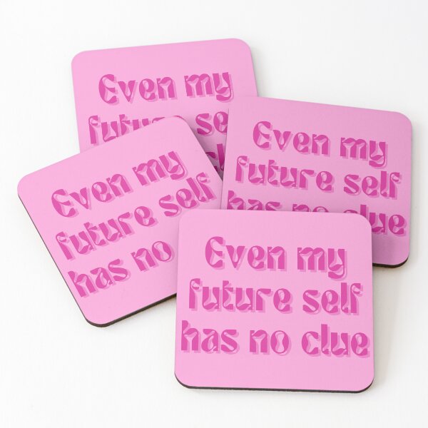 Item preview, Even my future self has no clue... designed and sold by FuryHive.