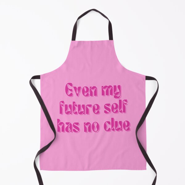 Item preview, Even my future self has no clue... designed and sold by FuryHive.