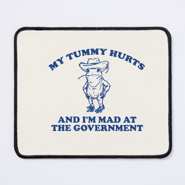 Item preview, My Tummy Hurts and I'm Mad at the Government Vintage Style Shirt, Retro Cartoon T Shirt, Weird T Shirt, Meme T Shirt, Silly designed and sold by samidsou.