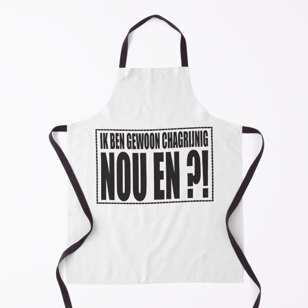 Item preview, Ik ben gewoon chagrijnig...NOU EN ?! designed and sold by Imaagica.