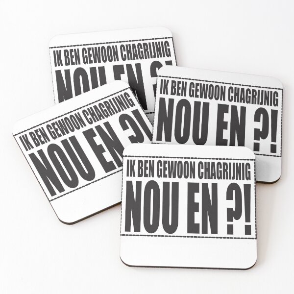 Item preview, Ik ben gewoon chagrijnig...NOU EN ?! designed and sold by Imaagica.