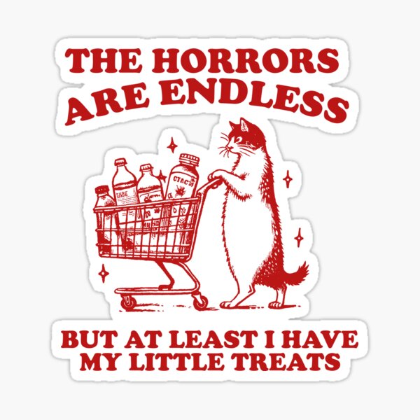 Artikel-Vorschau von Die Schrecken sind endlos, aber zumindest habe ich meine kleinen Leckereien Shirt, Unisex T-Shirt, lustiges T-Shirt, Meme T-Shirt, komisches T-Shirt, albern, designt und verkauft von samidsou.