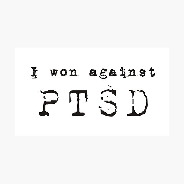 Item preview, I won against PTSD B&W designed and sold by Attic-Junk.