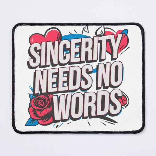 Item preview, #1..Sincerity needs no words designed and sold by Daofa.