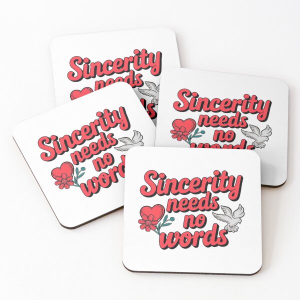 Item preview, #2..Sincerity needs no words designed and sold by Daofa.