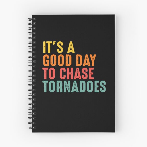 Item preview, It's a Good Day to Chase Tornadoes Storm Chaser designed and sold by Phoebeys.