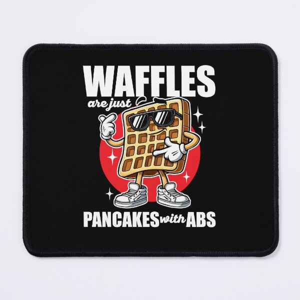 Item preview, Waffles Are Just Pancakes with Abs designed and sold by DetourShirts.