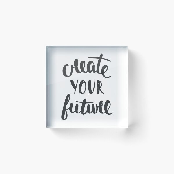 Item preview, Create Your Future Startup Inspirational Quote designed and sold by ProjectX23.