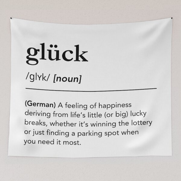 Artikelvorschau, Glück Definition, Deutsche Wörter, Good fortune auf Deutsch, Deutsch lernen entworfen und verkauft von lagunaklein.
