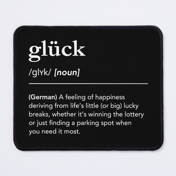 Item preview, Glück Definition, Meaning of Glück. Beautiful german words, Good fortune in German, Glück pronunciation designed and sold by lagunaklein.