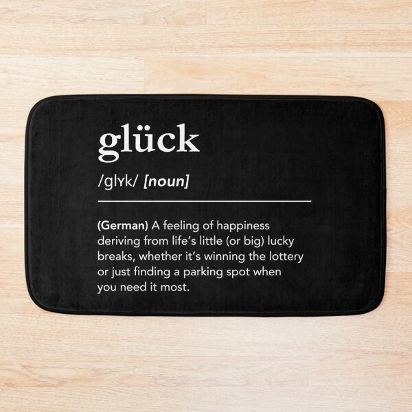 Item preview, Glück Definition, Meaning of Glück. Beautiful german words, Good fortune in German, Glück pronunciation designed and sold by lagunaklein.