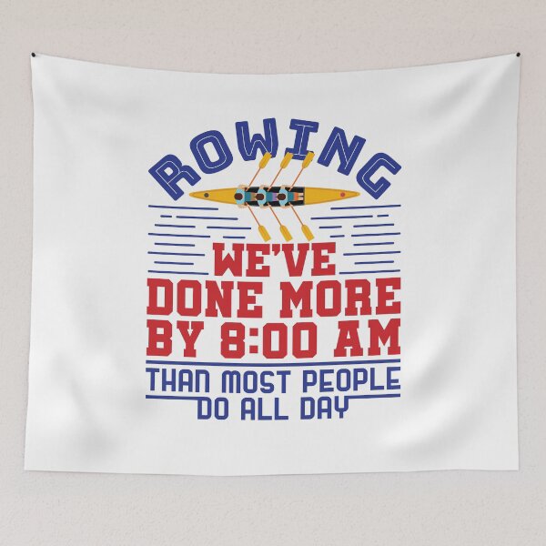 Item preview, Rowing We've Done More by 8:00 a.m. Funny Crew Team designed and sold by jaygo.