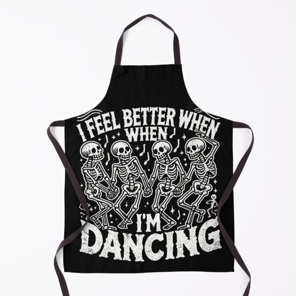 Item preview, I Feel Better When I'm Dancing Fun Skeleton Dance Lover designed and sold by SztylishDesigns.