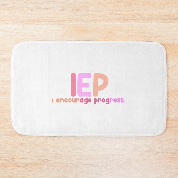 Item preview, IEP I Encourage Progress. designed and sold by designing01Ar3.